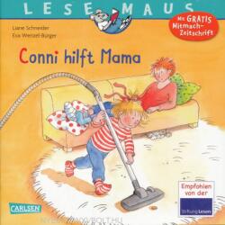 LESEMAUS 52: Conni hilft Mama - Liane Schneider, Eva Wenzel-Bürger (2013)