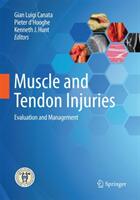 Muscle and Tendon Injuries: Evaluation and Management (ISBN: 9783662571859)