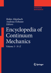 Encyclopedia of Continuum Mechanics (ISBN: 9783662558775)