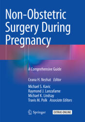 Non-Obstetric Surgery During Pregnancy: A Comprehensive Guide (ISBN: 9783030080907)