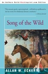 Song of the Wild (ISBN: 9780595089918)