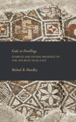 Gods in Dwellings - Michael B. Hundley (ISBN: 9781589839205)