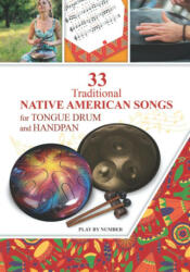 33 Traditional Native American Songs for Tongue Drum and Handpan - Helen Winter (2021)