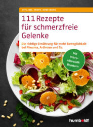 111 Rezepte für schmerzfreie Gelenke - Anne Iburg (2023)