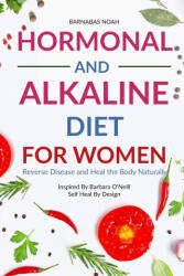 Hormonal and Alkaline Diet For Women (ISBN: 9781961902855)