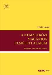 A nemzetközi magánjog elméleti alapjai (ISBN: 9789632586076)