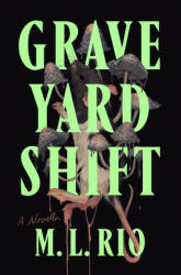 Graveyard Shift (ISBN: 9781250356796)