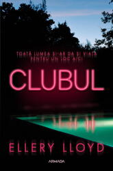 Clubul - Ellery Lloyd (2024)