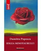 Ieslea minotaurului - Dumitru Popescu (ISBN: 9786064620330)