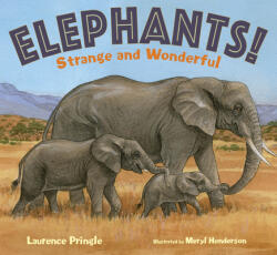Elephants! : Strange and Wonderful (ISBN: 9781635924794)
