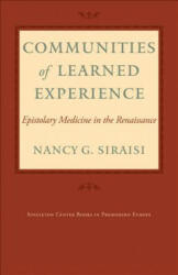 Communities of Learned Experience - Nancy Siraisi (2013)
