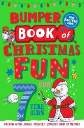 Bumper Book of Christmas Fun for 7 Year Olds (ISBN: 9781529066999)