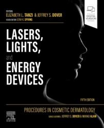 Proceduri în dermatologia cosmetică: lasere, lumini și dispozitive energetice (ISBN: 9780323829052)