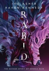 Raven Kennedy - Rabid - Raven Kennedy (ISBN: 9781959537014)