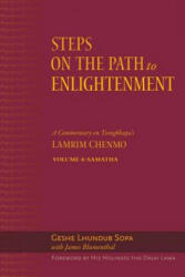 Steps on the Path to Enlightenment - Geshe Lhundub Sopa, James Blumenthal (ISBN: 9781614292876)