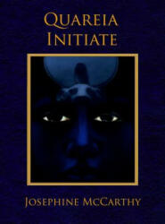 Quareia The Initiate - Josephine Mccarthy (ISBN: 9781911134251)