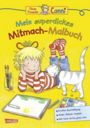 Conni Gelbe Reihe: Mein superdickes Mitmach-Malbuch - Hanna Sörensen, Ulrich Velte (ISBN: 9783551186584)