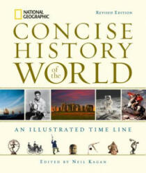 National Geographic Concise History of the World - Neil Kagan (2013)