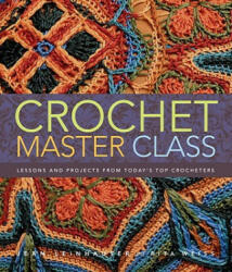 Crochet Master Class - Jean Leinhauser (ISBN: 9780307586537)