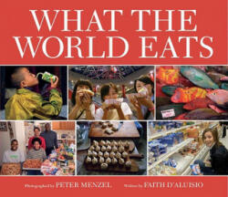 What the World Eats - Peter Menzel (2008)