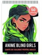 Carte de colorat pentru adulti, 50 de ilustratii, Anime Bling Girls (ISBN: 3874783780391)