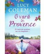 O vara in Provence - Lucy Coleman (ISBN: 9786068998756)