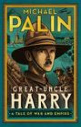 Great-Uncle Harry: A Tale of War and Empire (ISBN: 9781039001985)