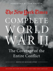 New York Times Complete World War II - Richard Overy (ISBN: 9780316393966)