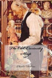 The Old Curiosity Shop - DICKENS, Yasmira Cedeno (ISBN: 9781983788444)