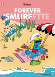 Forever Smurfette - Peyo (ISBN: 9781629910598)
