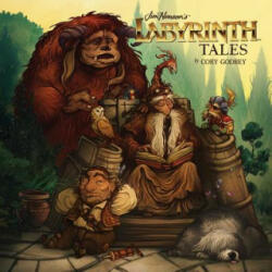 Jim Henson's Labyrinth Tales - Jim Henson, Cory Godbey (ISBN: 9781608869312)