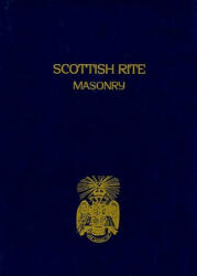 Scottish Rite Masonry Volume 2 - John Blanchard (ISBN: 9781930097384)