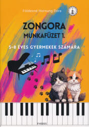 Földesné Hornung Dóra: Földesné Hornung Dóra: Zongora munkafüzet 1. - 5-8 éves gyermekek számára (ISBN: 9786150199658)