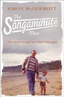 Songaminute Man - How Music Brought My Father Home Again (ISBN: 9780008232627)