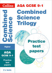 Collins GCSE 9-1 Revision - Aqa GCSE 9-1 Combined Science Higher Practice Test Papers (ISBN: 9780008321475)
