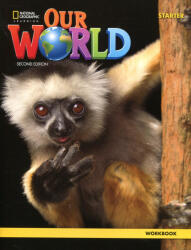 Diane Pinkley: Our World Second Edition Starter Workbook - American English (ISBN: 9780357032350)