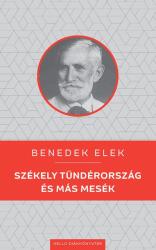 Székely Tündérország és más mesék (ISBN: 9789634550495)