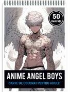 Carte de colorat pentru adulti, 50 de ilustratii, Anime Angel Boys (ISBN: 3874783781183)