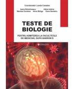 Teste de biologie pentru admiterea la facultatile de medicina, dupa Barron’s, editia 2024 - Lorela Caradan (ISBN: 9786065146730)