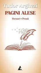 Pagini alese. Versuri. Proză (ISBN: 9786068391458)