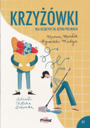 Marcin Maciołek, Agnieszka Madeja: Krzyżówki dla uczących się języka polskiego (ISBN: 9788396155023)