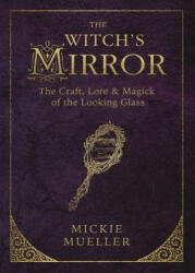 Witch's Mirror - Mickie Mueller (2016)
