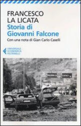 Storia di Giovanni Falcone - Francesco La Licata (2015)