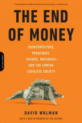 End of Money - David Wolman (2013)