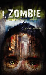 I, Zombie - Hugh Howey (2012)