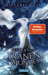 Bestickt mit den Tränen des Mondes (ISBN: 9783551320865)
