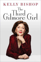 The Third Gilmore Girl - BISHOP KELLY (ISBN: 9781668023778)