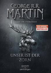 Game of Thrones - Unser ist der Zorn (ISBN: 9783764531584)