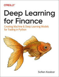 Deep Learning for Finance - Sofien Kaabar (ISBN: 9781098148393)