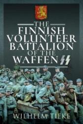 The Finnish Volunteer Battalion of the Waffen SS (ISBN: 9781399002981)